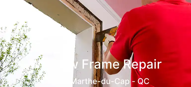  Window Frame Repair Sainte-Marthe-du-Cap - QC